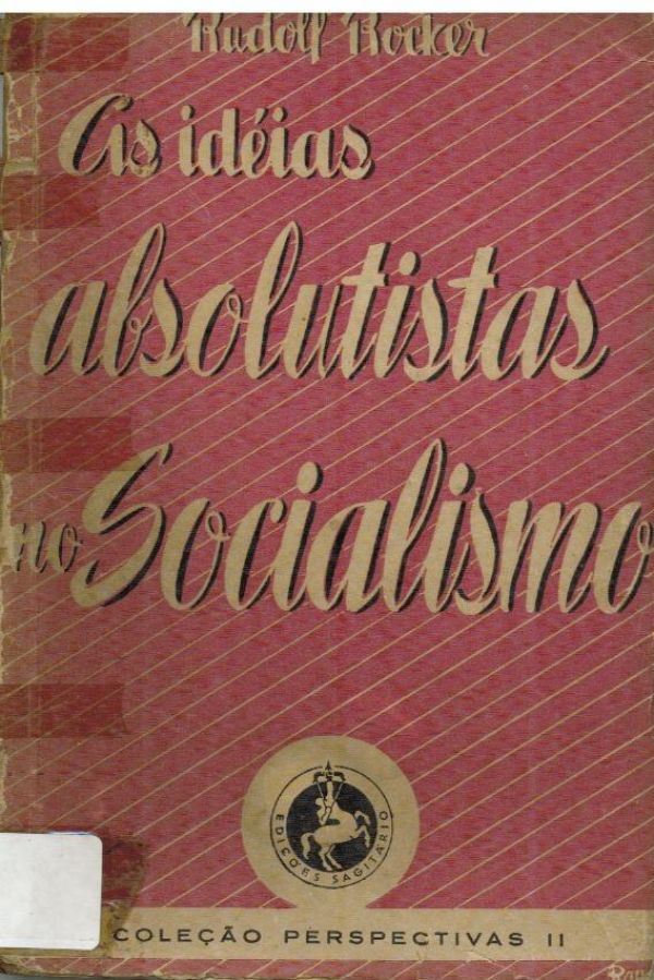 Idéias absolutistas no Socialismo, As